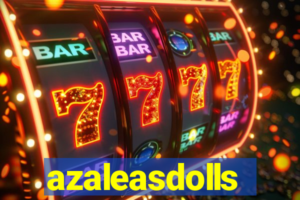azaleasdolls