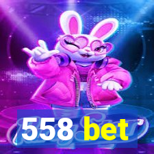 558 bet