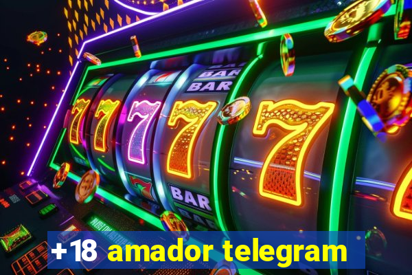 +18 amador telegram