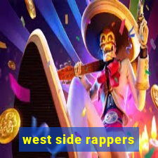 west side rappers