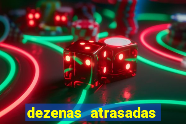 dezenas atrasadas na federal bahia