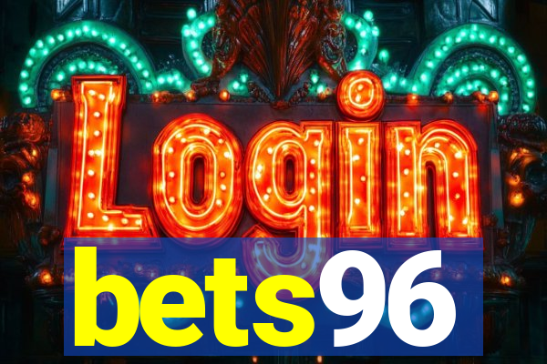 bets96
