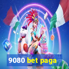 9080 bet paga