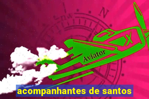 acompanhantes de santos