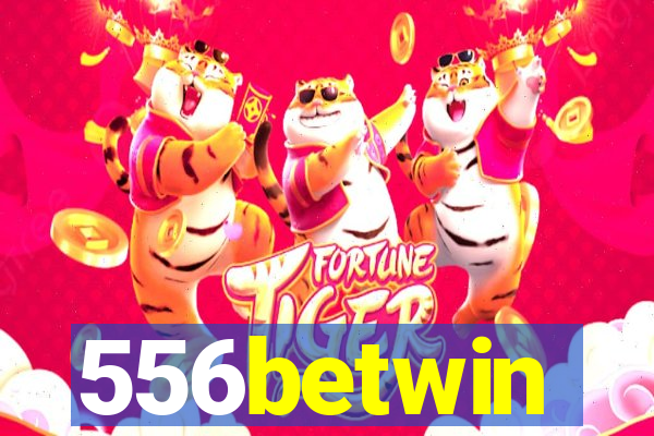 556betwin