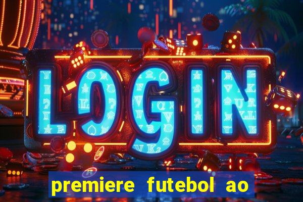 premiere futebol ao vivo hd