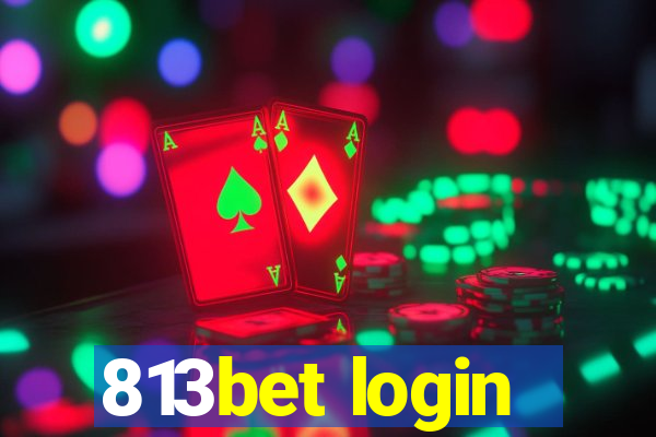 813bet login