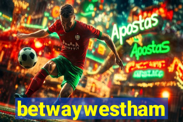 betwaywestham