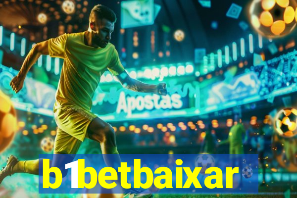 b1betbaixar