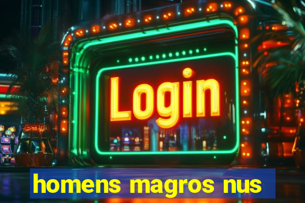 homens magros nus