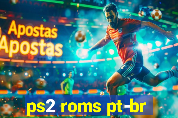 ps2 roms pt-br