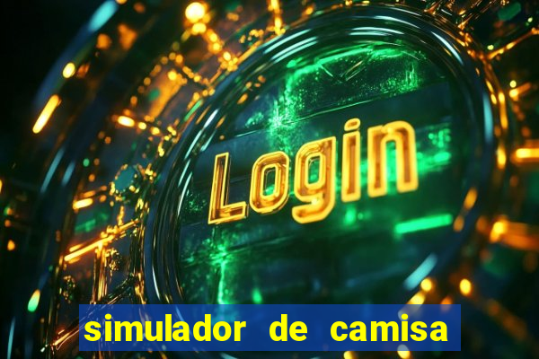 simulador de camisa de time
