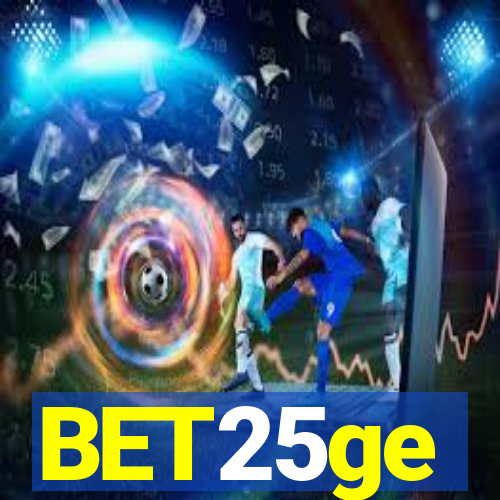 BET25ge