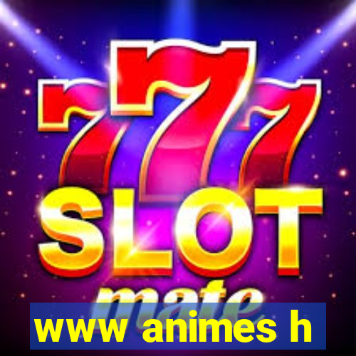 www animes h