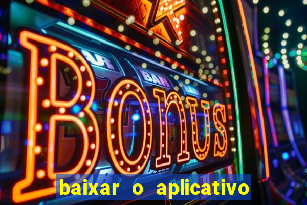 baixar o aplicativo truco vamos