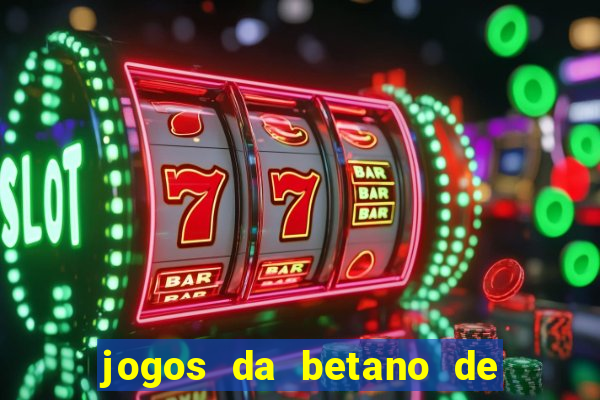 jogos da betano de 10 centavos