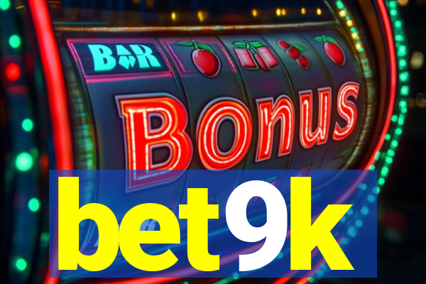 bet9k