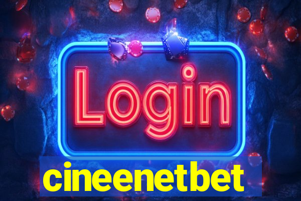 cineenetbet