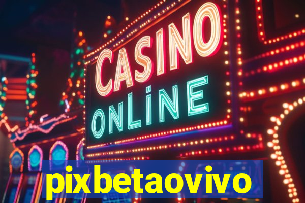 pixbetaovivo
