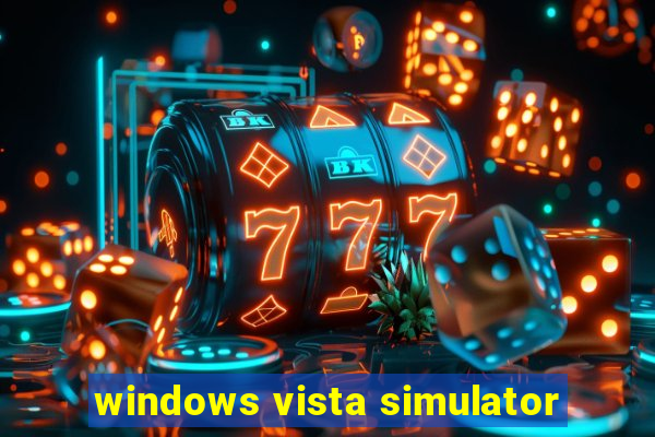 windows vista simulator