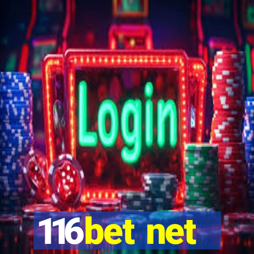 116bet net