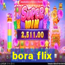 bora flix