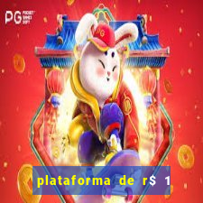 plataforma de r$ 1 para jogar