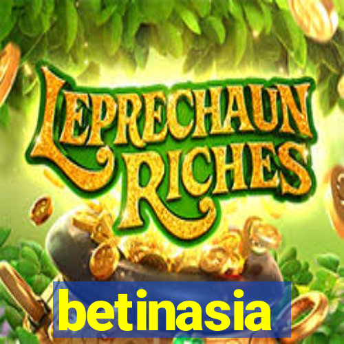 betinasia
