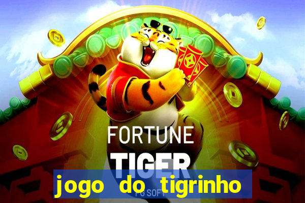 jogo do tigrinho legalizado no brasil