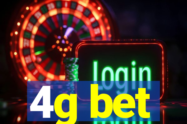 4g bet