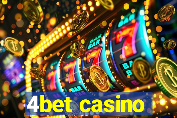 4bet casino