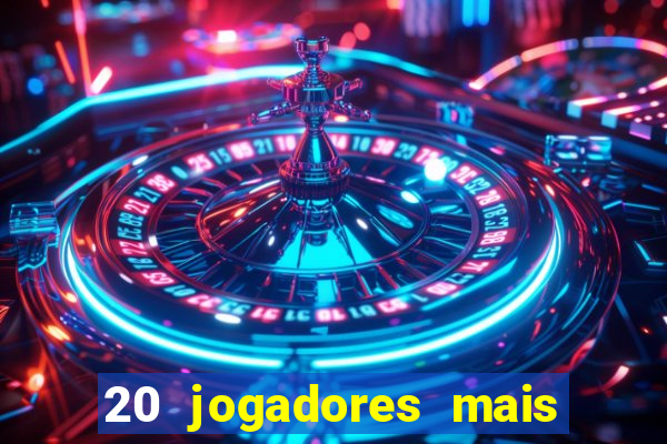 20 jogadores mais ricos do mundo