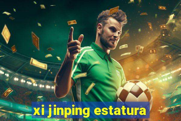 xi jinping estatura