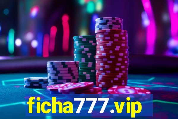 ficha777.vip