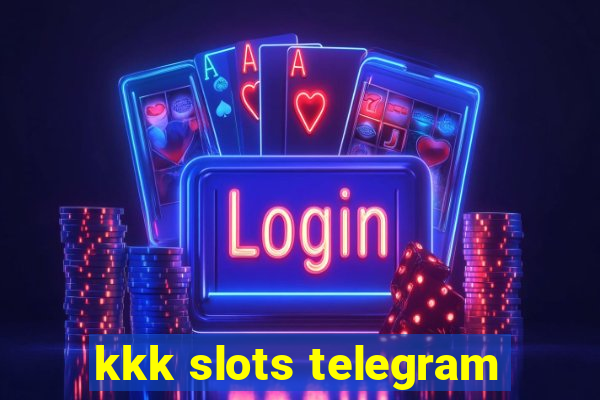 kkk slots telegram