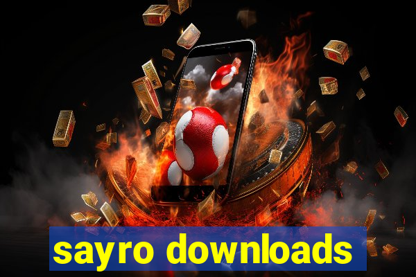sayro downloads