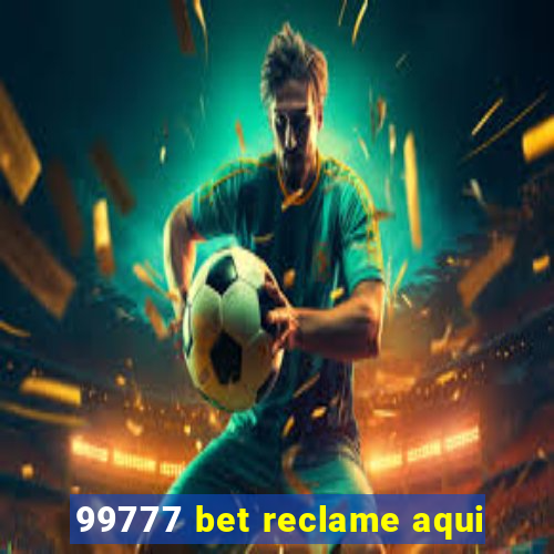 99777 bet reclame aqui