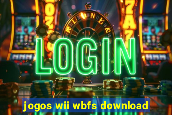 jogos wii wbfs download