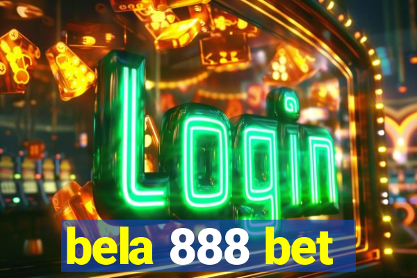 bela 888 bet