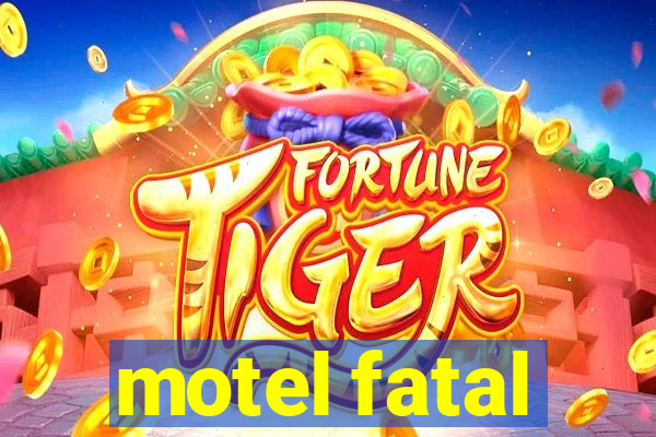 motel fatal
