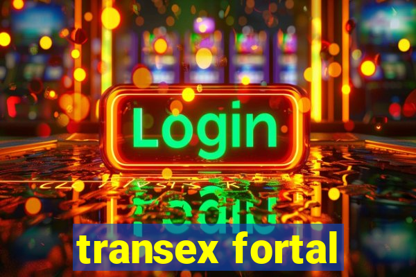 transex fortal