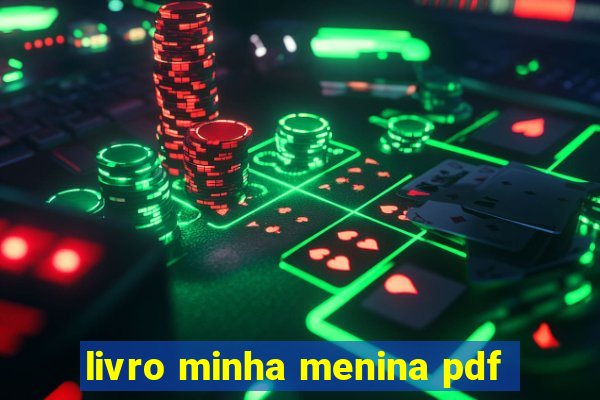 livro minha menina pdf