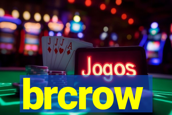 brcrow