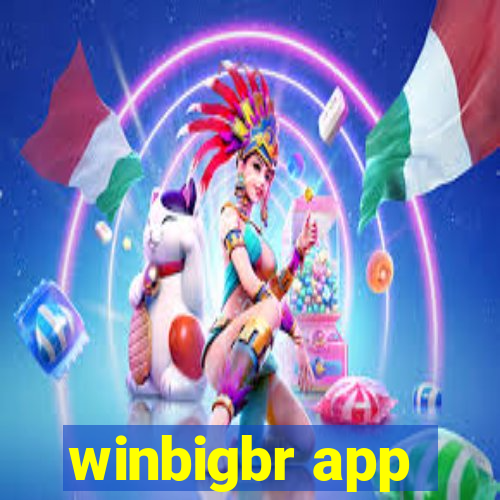 winbigbr app
