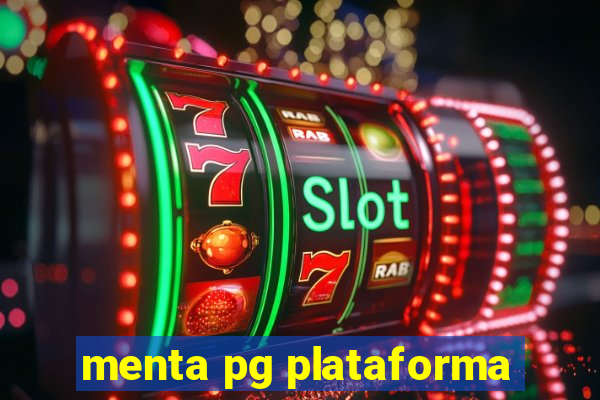 menta pg plataforma
