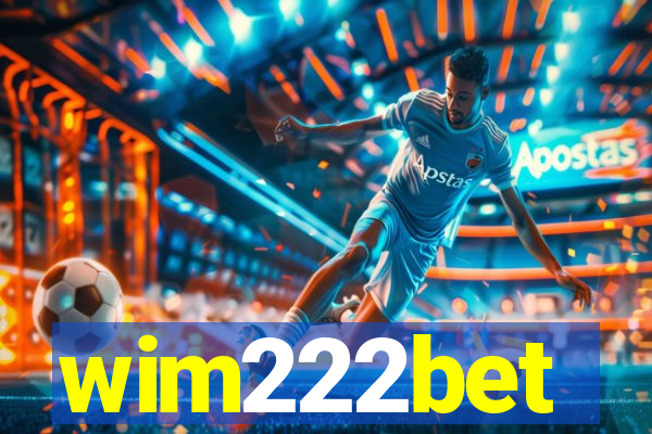 wim222bet