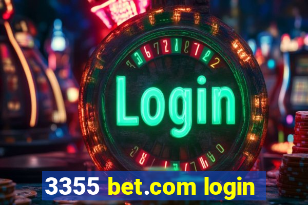 3355 bet.com login