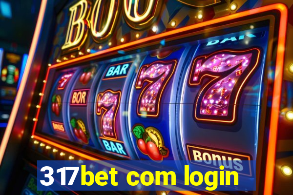 317bet com login
