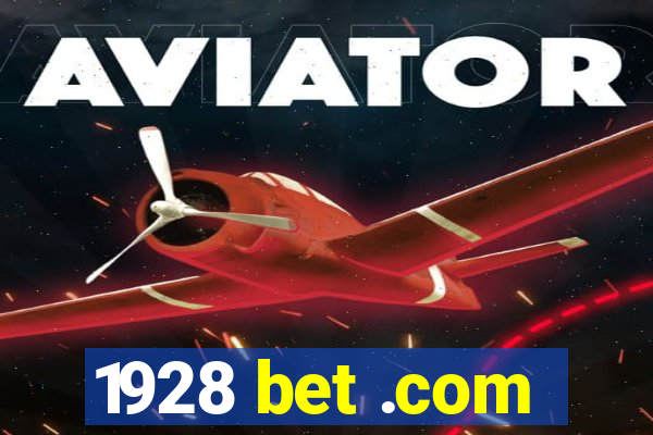 1928 bet .com
