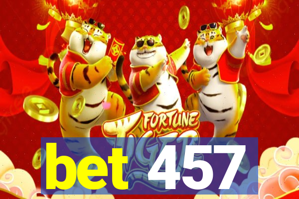 bet 457